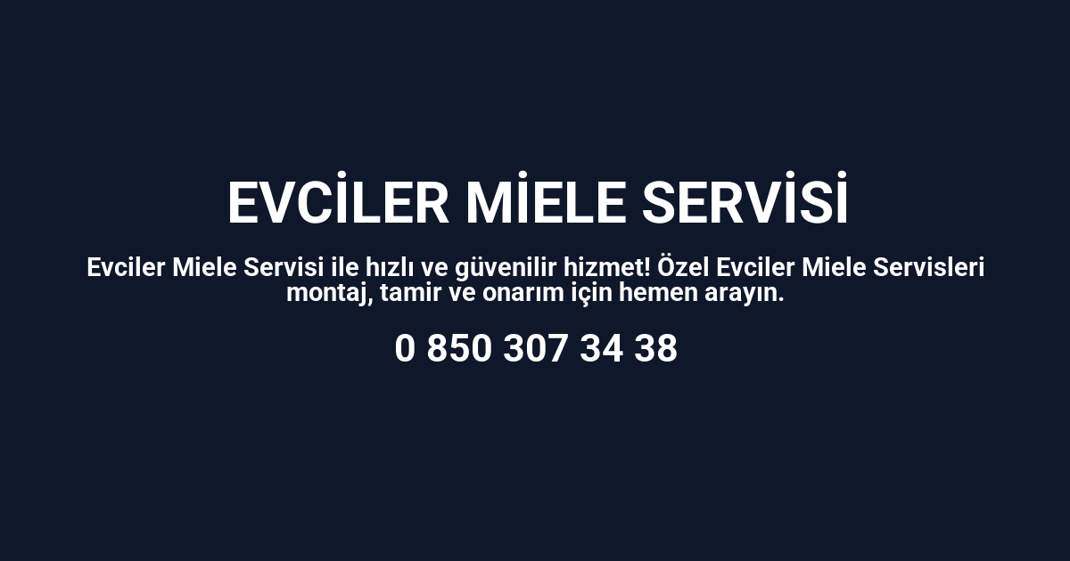 Evciler Miele Servisi
